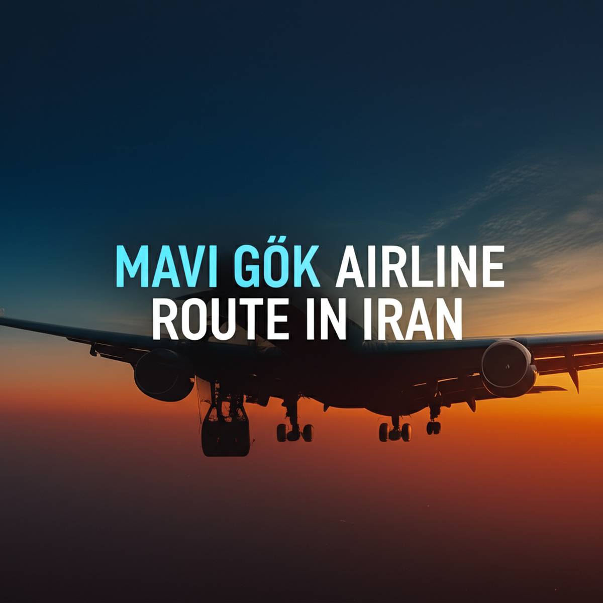 مسیر ایرلاین ماوی گوک در ایران